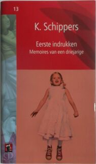Eerste indrukken - K. Schippers (ISBN 9782874272127)