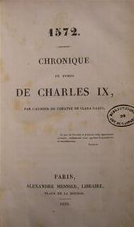 1572. Chronique du temps de Charles IX - Prosper Mérimée