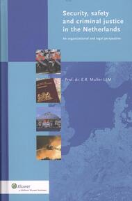 Security, safety and criminal justice in the Netherlands