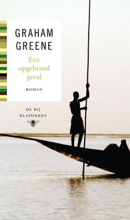 Een opgebrand geval - Graham Greene (ISBN 9789023479000)