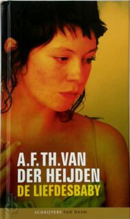 De liefesbaby - A. F. Th. van der Heijden (ISBN 9789085642954)