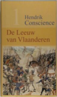 De leeuw van Vlaanderen - Hendrik Consciense