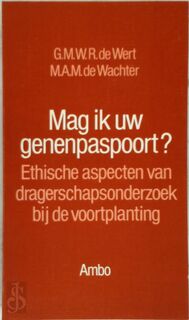 Mag ik uw genenpaspoort - Wert (ISBN 9789026310126)