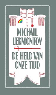 De held van onze tijd - Michail Lermontov (ISBN 9789041713278)