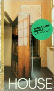 Anne Frank House - Elias van der Plicht (ISBN 9789086670826)
