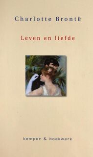 Leven en liefde - Charlotte Bronte (ISBN 9789076542171)