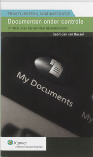 Documenten onder controle - G.J. van Bussel (ISBN 9789013062670)