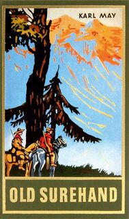 Old Surehand. Zweiter Band (Taschenbuch) - Karl May (ISBN 9783780211156)