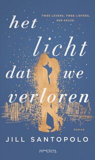Het licht dat we verloren - Jill Santopolo (ISBN 9789044633177)