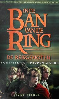 In de ban van de ring - De Reisgenoten - Jude Fisher, Max Schuchart (ISBN 9789027474612)
