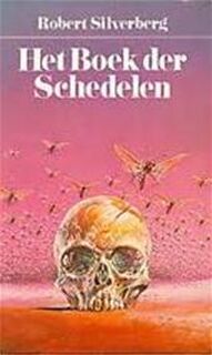 Het boek der schedelen - Robert Silverberg, J. Schimmelpenninck (ISBN 9789062214518)