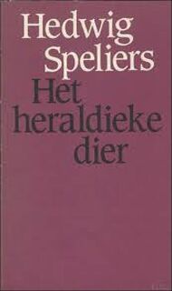 Het heraldieke dier - Hedwig Speliers
