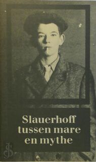 Slauerhoff tussen mare en mythe - Martin Kageling (ISBN 9789023677857)