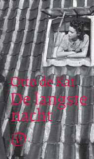 De langste nacht - Otto De Kat (ISBN 9789028260467)