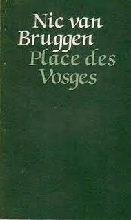 Place des Vosges - Nic Van Bruggen (ISBN 9789022308448)