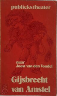 Gijsbrecht van Amstel naar Joost van den Vondel - Joost van Den Vondel