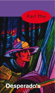 Desperado's - Karl May (ISBN 9789031500932)