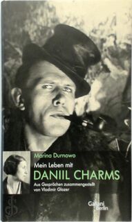 Mein Leben mit Daniil Charms - Marina Durnowo (ISBN 9783869710235)