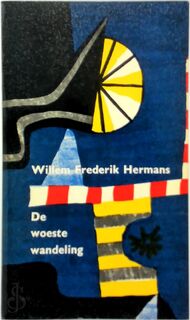 De woeste wandeling - W.F. Hermans