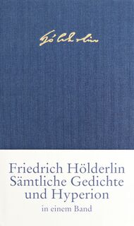 Sämtliche Gedichte und >Hyperion< - Friedrich Hölderlin (ISBN 9783458169505)