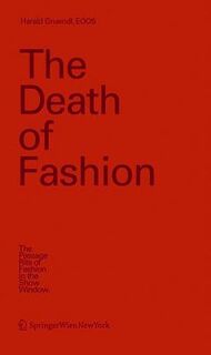 The Death of Fashion - Harald Gründl (ISBN 9783990431184)