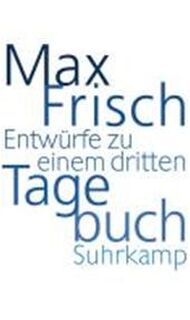 Entwürfe zu einem dritten Tagebuch - Max Frisch (ISBN 9783518421307)