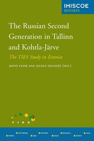 The Russian Second Generation in Tallinn and Kohtla-Järve