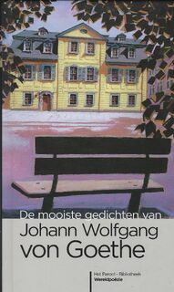 De mooiste gedichten van Johann Wolfgang von Goethe - J.W. von Goethe (ISBN 9789025000127)