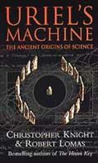 Uriel's Machine - Christopher Knight, Robert Lomas (ISBN 9780099281825)