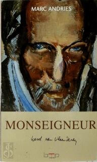 Monseigneur - Marc Andries (ISBN 9789057201141)
