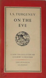 On the Eve - I.S. Turgenev