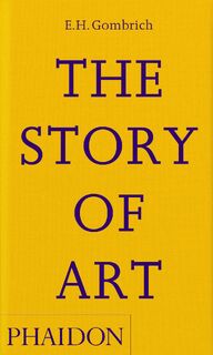 The Story of Art - Eh Gombrich, Leonie Gombrich (ISBN 9781838666583)