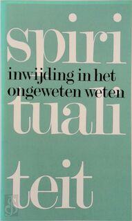 Inwijding in het ongeweten weten - Herman Servotte (ISBN 9789060758632)