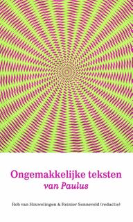 Ongemakkelijke teksten van Paulus - Rob van Houwelingen (ISBN 9789058816740)