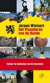 Het Vlaanderen van de Ronde - Jeroen Wielaert (ISBN 9789029587303)