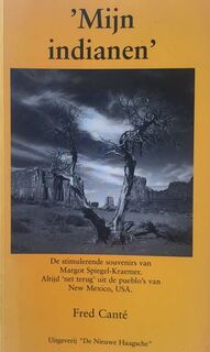 Mijn Indianen - Fred Cante (ISBN 9789072766335)
