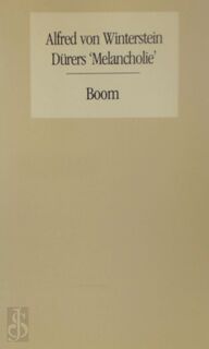 Dürers 'Melancholie' - Alfred Robert Friedrich Freiherr Von Winterstein (ISBN 9789060098943)