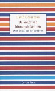 De ander van binnenuit kennen - David Grossman (ISBN 9789059361829)