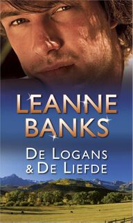 De Logans & de liefde - Leanne Banks (ISBN 9789461997463)