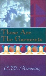 These Are The Garments - C.W. Slemming (ISBN 9780875085074)