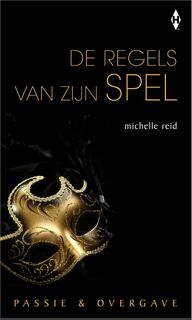 De regels van zijn spel - Michelle Reid (ISBN 9789461993274)