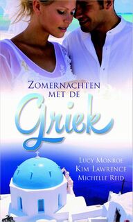Zomernachten met de Griek - Lucy Monroe, Kim Lawrence, Michelle Reid (ISBN 9789461996626)