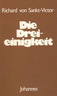 Die Dreieinigkeit - Richard von Sankt-Victor (ISBN 9783894112028)