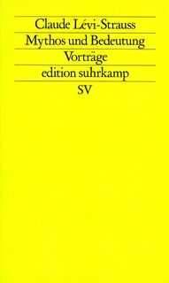 Mythos und Bedeutung - Claude Lévi-Strauss (ISBN 9783518110270)