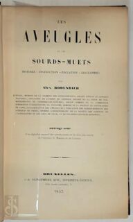 Les aveugles et les sourds-muets. Histoire, Instruction, éducation, Biographies - Alex Rodenbach