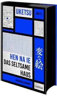 HEN NA IE - Das seltsame Haus - Uketsu (ISBN 9783757701420)