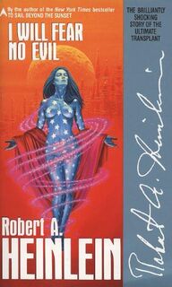 I will fear no evil - Robert Anson Heinlein (ISBN 9780441359172)