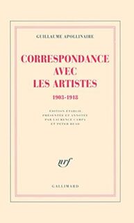 Correspondance avec les artistes: (1903-1918) - Guillaume Apollinaire (ISBN 9782070784042)
