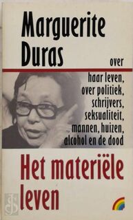 Het materiële leven - Marguerite Duras, Tineke van Dijk (ISBN 9789067660730)