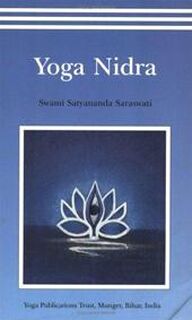 Yoga Nidra - Swami Satyanand Saraswati (ISBN 9788185787121)
